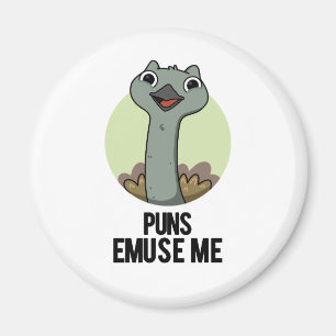 Imã Puns Emuse Me Engraçado Emu Pun