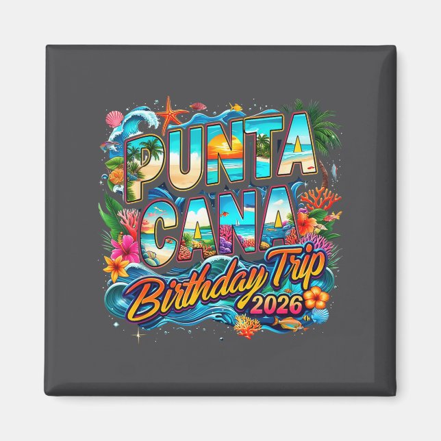 Imã Punta Cana Birthday Trip 2026 Making Memories  (Frente)