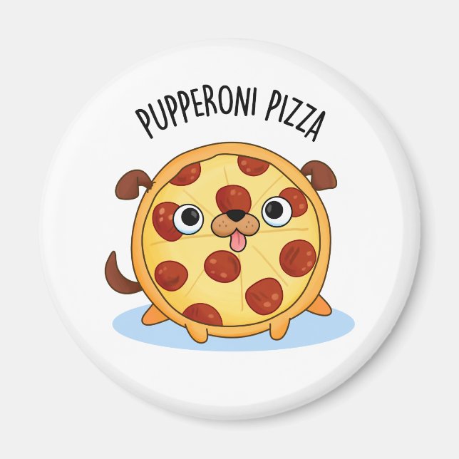 Imã Pupperoni Pizza Funny Pizza Pun (Frente)