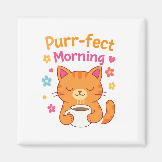 Imã Purr-fect Morning Cat Coffee Mug – Cute Cat Lover  (Frente)