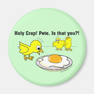 Imã Puta que pariu! Pete, é você?