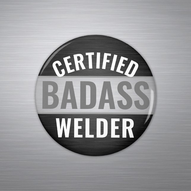 Imã Qualquer texto de soldadura de Badass Certificado  (Criador carregado)