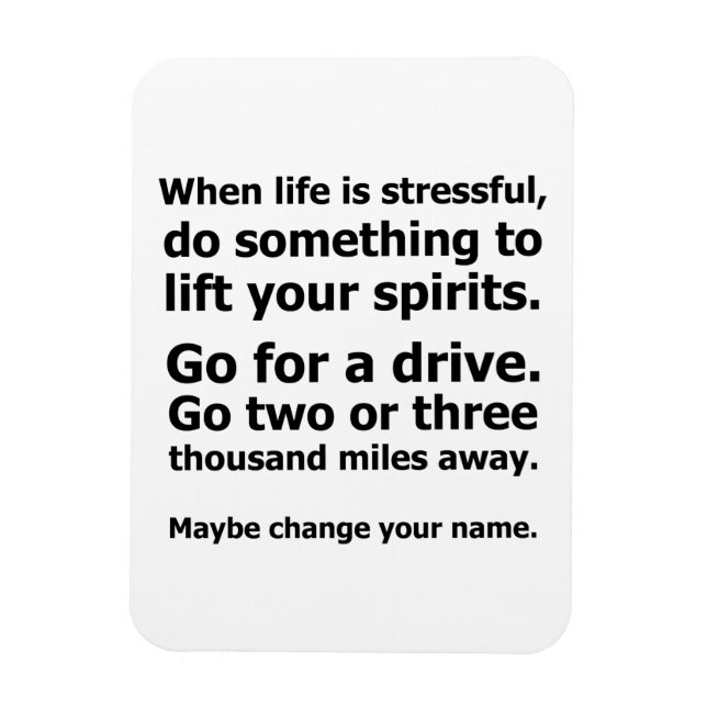 Ímã Quando a vida é estressante (Vertical)