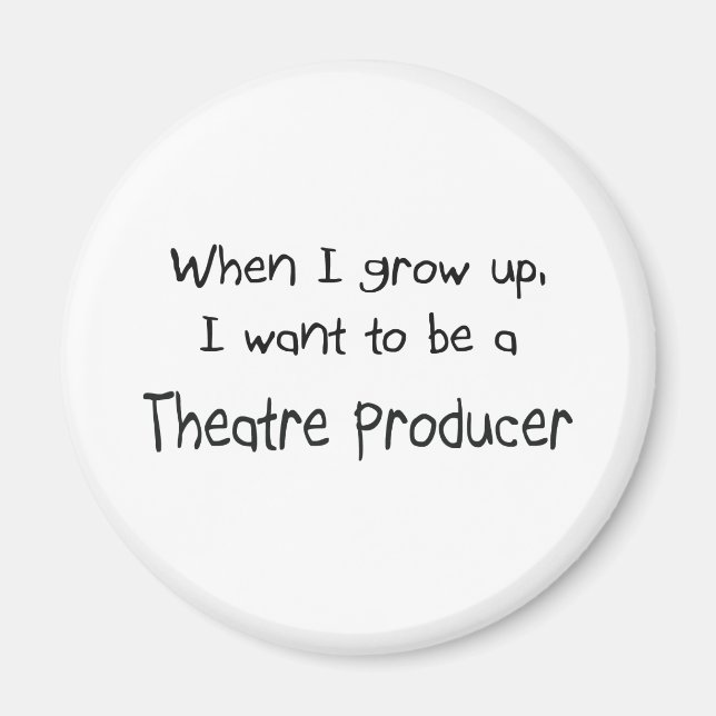 Imã Quando eu crescer, quero ser produtora de teatro (Frente)
