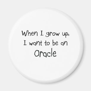 Imã Quando eu me cresço acima queira ser Oracle
