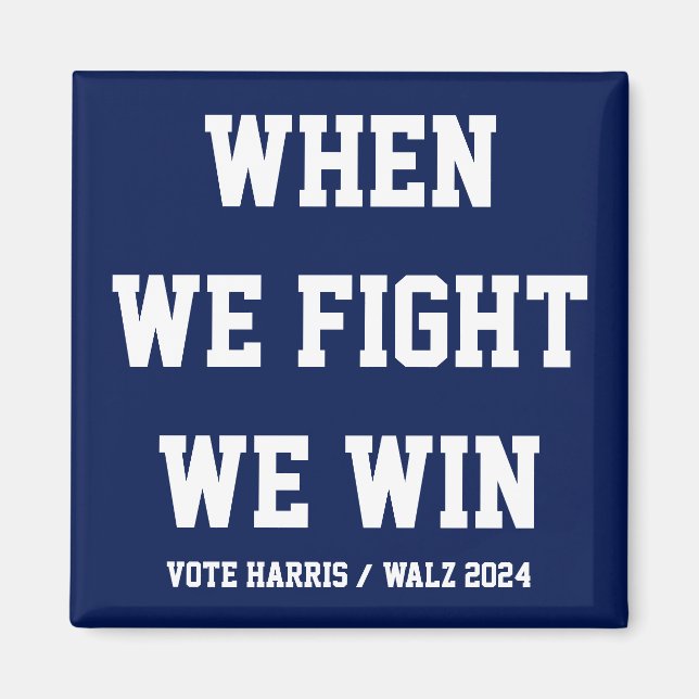 Imã Quando Lutamos, Ganhamos Harris Walz (Frente)