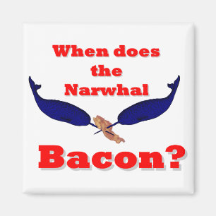Imã Quando o bacon Narwhal?