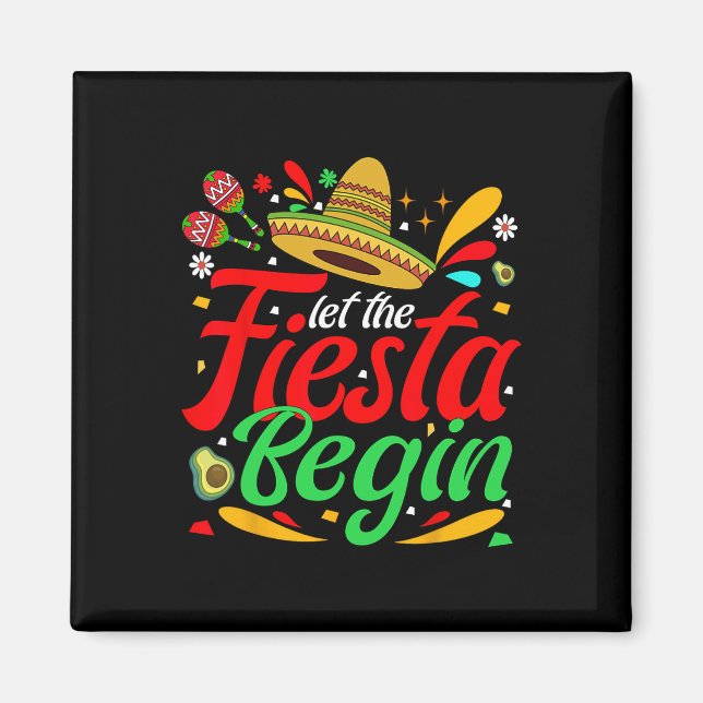 Imã Que A Fiesta Comece Engraçada Cinco De Mayo Mexica (Frente)