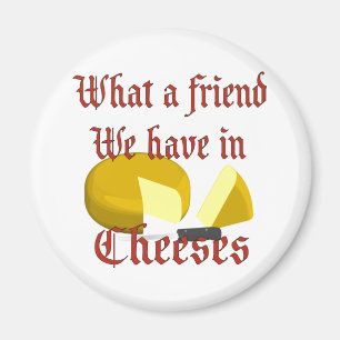 Imã Que amigo temos no Queijo?