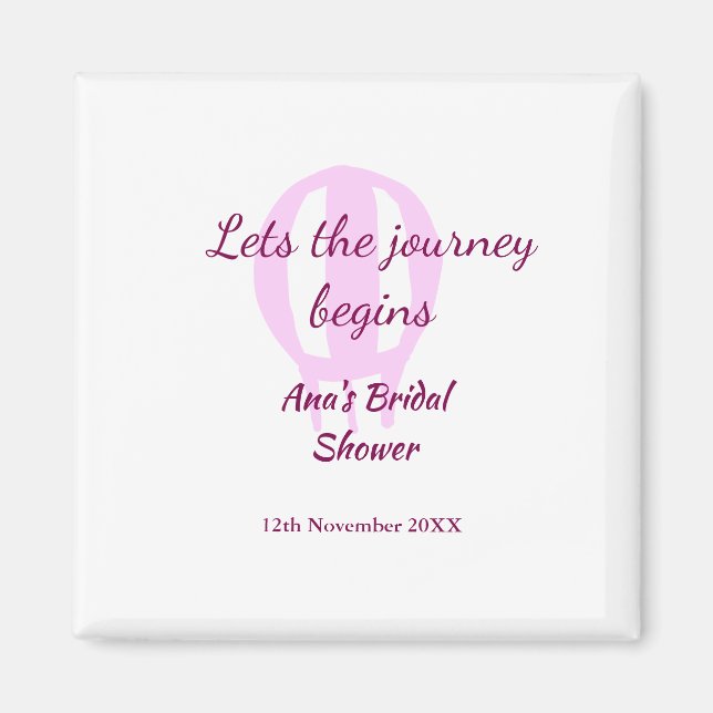 Imã que comece a viagem chá de noiva adicione nome no  (Frente)