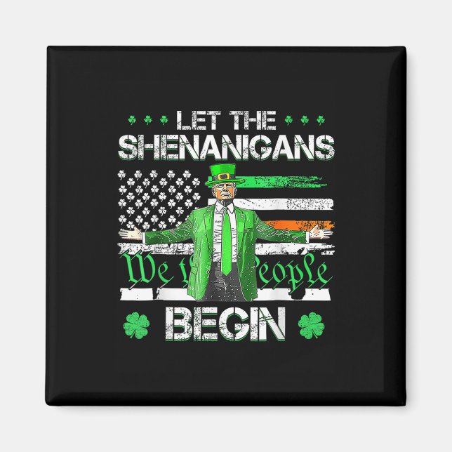 Imã Que Os Shenanigans Comecem A Engraçada Trump St Pa (Frente)