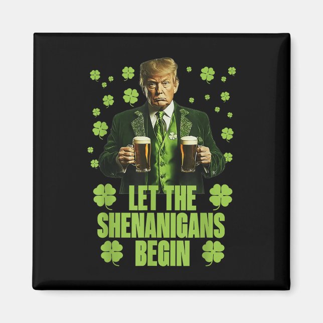 Imã Que Os Shenanigans Comecem A Engraçada Trump St Pa (Frente)