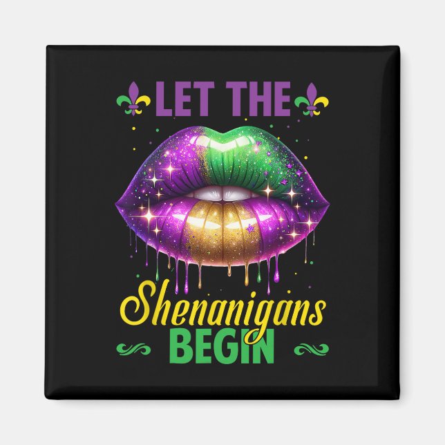 Imã Que Os Shenanigans Comecem A Mardi Gras Lábios Hom (Frente)