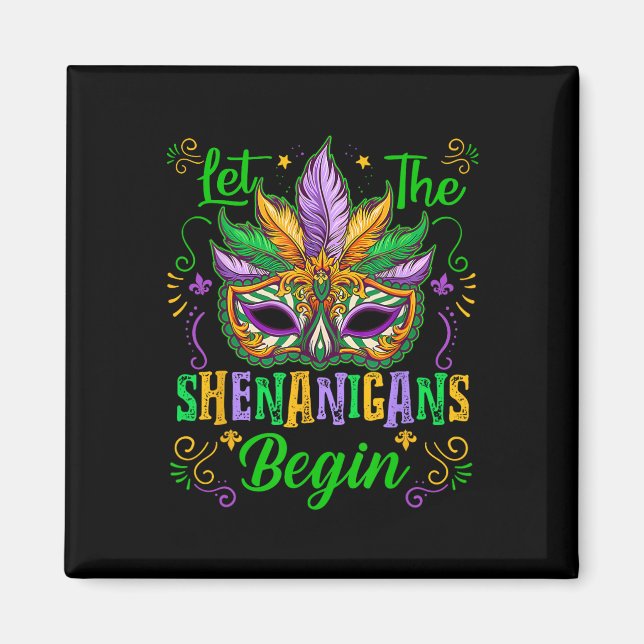 Imã Que Os Shenanigans Comecem A Mardi Gras Máscara No (Frente)
