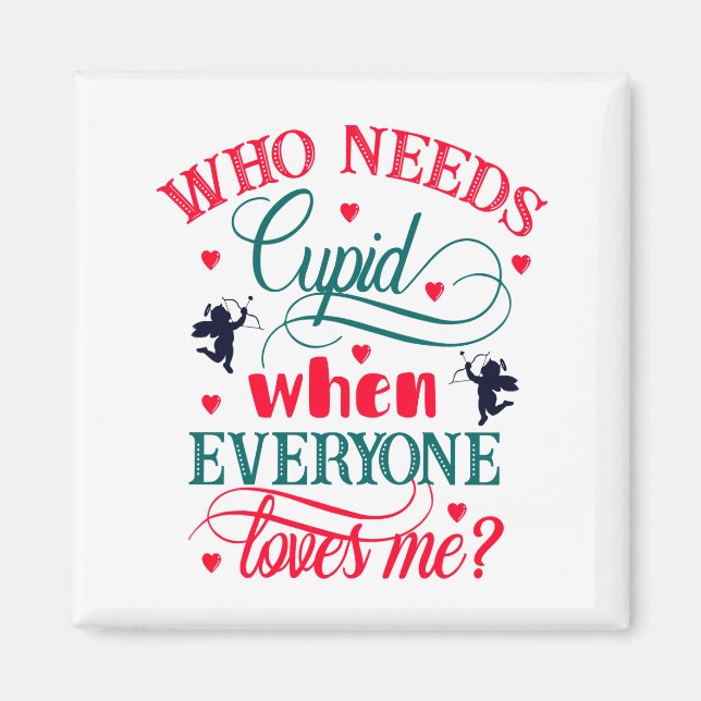 Imã Que Precisa De Cupido Quando Todo Mundo Me Ama, ZF (Frente)