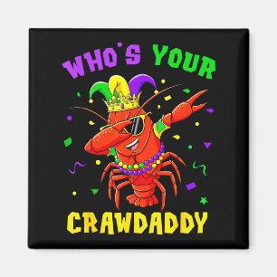 Imã Quem É Seu Crawdaddy Lagostim Palhaço Contas Piada