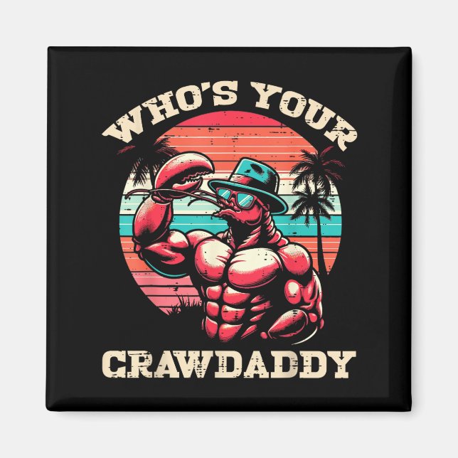 Imã Quem É Seu Crawdaddy Lagostim Retro Lagostim Crayf (Frente)