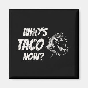 Imã Quem é Taco Now Pro-trump Engraçado Liberal Desori
