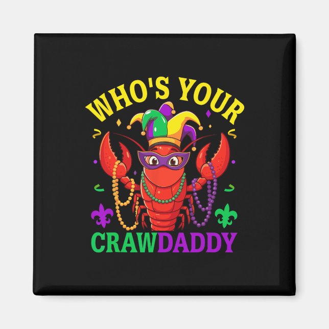 Imã Quem Seu Crawaddy Crawfish Jester Miçanga Mães Eng (Frente)
