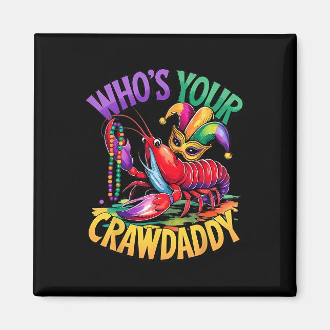 Imã Quem Seu Crawaddy Crawfish Jester Miçanga Mães Eng (Frente)