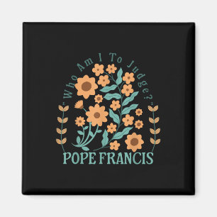 Imã Quem Sou Eu Para Julgar O Papa Francisco Sem Julga