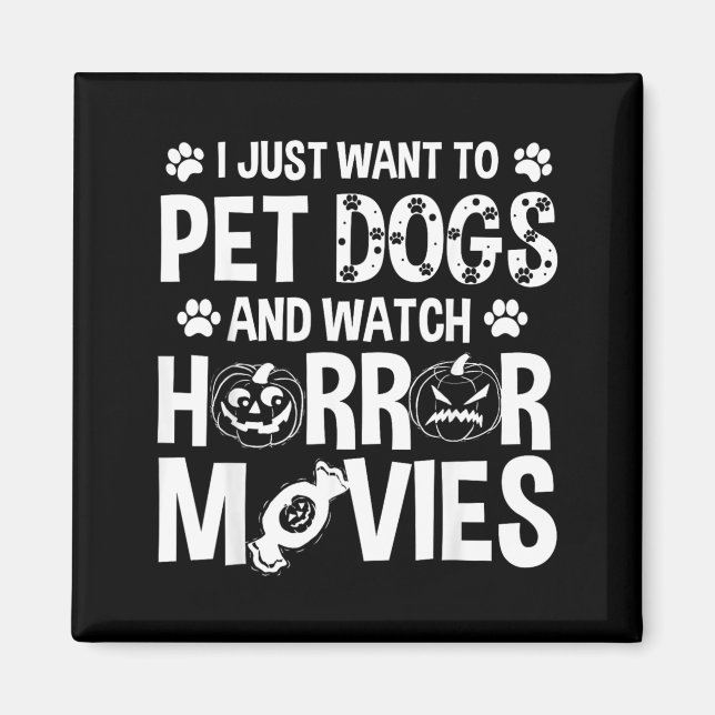 Imã Quer Acariciar Cachorros Assistir Filmes de Terror (Frente)