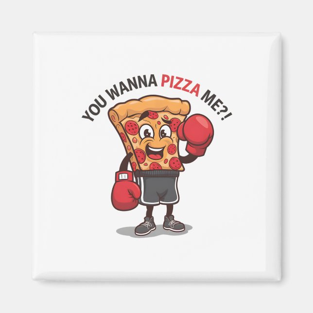 Imã Quer Pizza De Mim Engraçado, Piz De Boxing Para Tr (Frente)