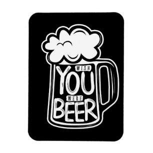 Ímã Queria Que Você Fosse A Tipografia Da Cerveja