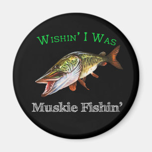 Imã Queria Ser Muskie Fishin