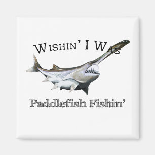 Imã Queria Ser Paddlefish Fishin