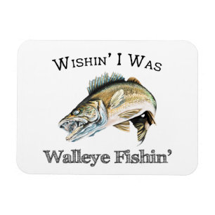 Ímã Queria Ser Walleye Fishin