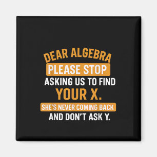 Imã Querida Álgebra Pare de Me Pedir Para Encontrar Se