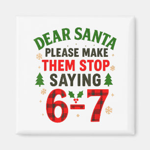 Imã Querido Papai Noel 67 Natal Engraçado Six Seven 6-