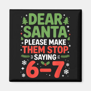Imã Querido Papai Noel 6-7 Engraçado 67 Meme Natal Sei