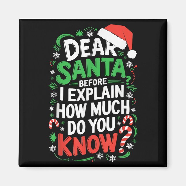 Imã Querido Papai Noel Antes de Eu Explicar Quanto Voc (Frente)