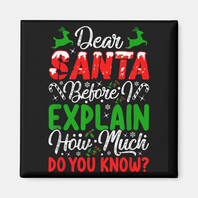 Imã Querido Papai Noel Antes de Eu Explicar Quanto Voc (Frente)