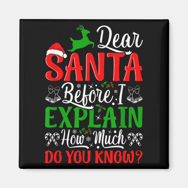 Imã Querido Papai Noel Antes de Eu Explicar Quanto Voc (Frente)