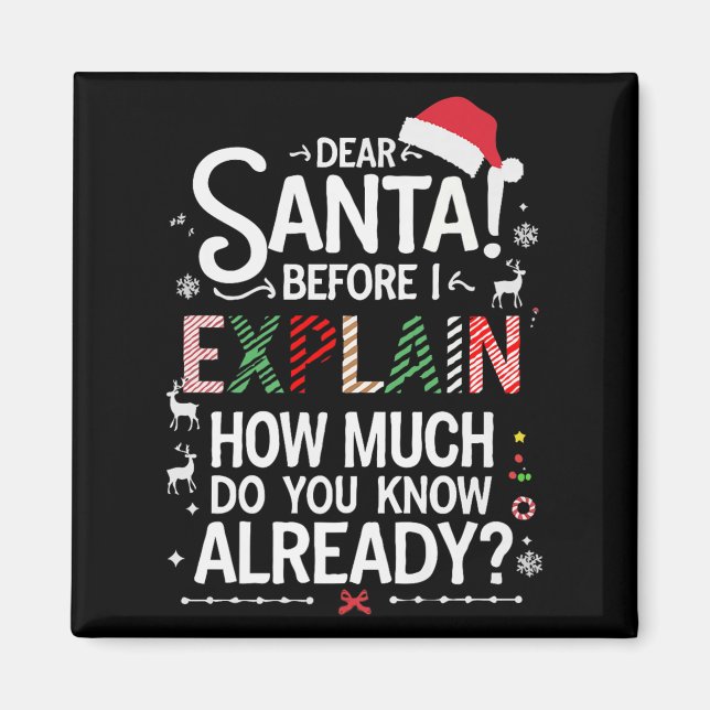 Imã Querido Papai Noel Antes de Explicar Quanto Você S (Frente)