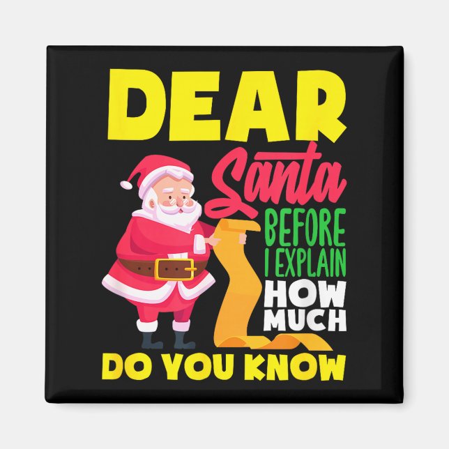 Imã Querido Papai Noel Antes de Explicar Quanto Você S (Frente)