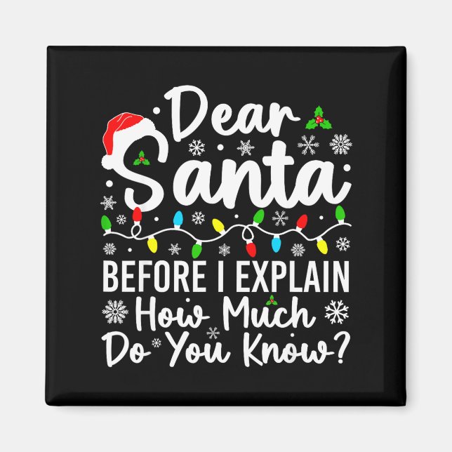 Imã Querido Papai Noel Antes de Explicar Quanto Você S (Frente)