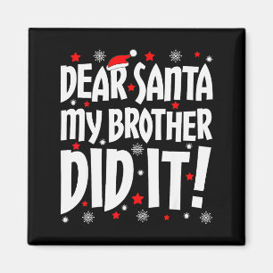 Imã Querido Papai Noel Meu Irmão Fez Camiseta Natal Ir