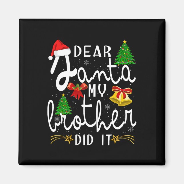 Imã Querido Papai Noel Meu Irmão Fez Isso Funny Christ (Frente)