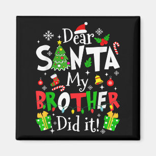 Imã Querido Papai Noel Meu Irmão Fez Isso Funny Natal