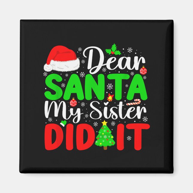 Imã Querido Papai Noel Minha Irmã Fez Isso Natal Diver (Frente)