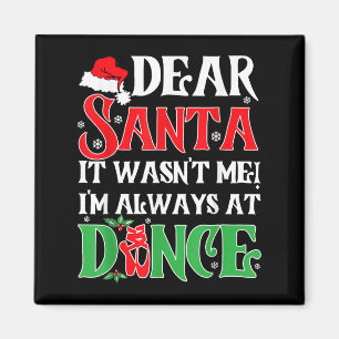 Imã Querido Papai Noel Não Fui Eu Estou Sempre Na Danç