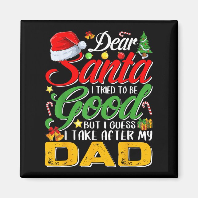 Imã Querido Papai Noel, tentei ser bom, mas eu pego de (Frente)