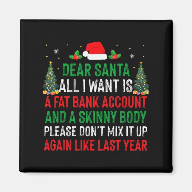 Imã Querido Papai Noel Tudo Que Eu Quero É Conta Bancá (Frente)