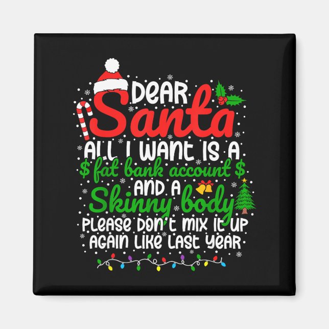 Imã Querido Papai Noel Tudo Que Eu Quero É Uma Conta B (Frente)