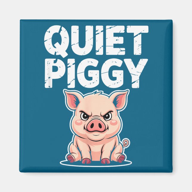 Imã Quiet Ggy Litical Funny Quote Meme Satire  (Frente)