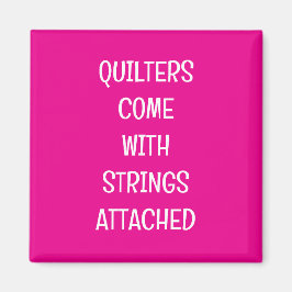 Imã Quilters come with strings